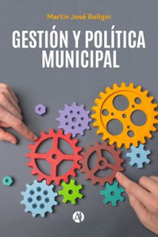 gestion y politica municipal (ebook)-martín josé beligni-9789878734897