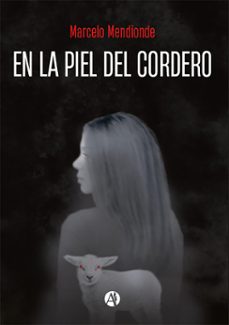 en la piel del cordero (ebook)-marcelo mendionde-9789878748597
