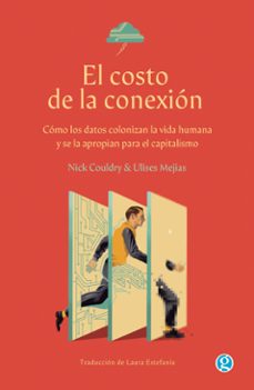 el costo de la conexion (ebook)-nick couldry-ulises mejias-9789878928197
