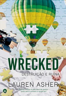 wrecked - destruiço e ruina-lauren asher-9789897106897