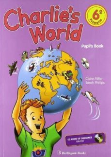 charlie s world. pupil s book (6º primaria)-9789963467297