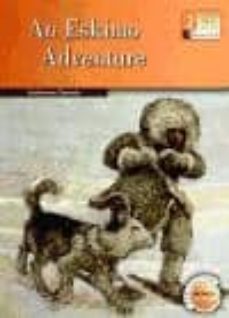 an eskimo adventure (2º eso)-9789963485697