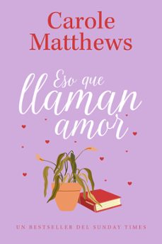 eso que llaman amor (ebook)-carole matthews-9789979646297