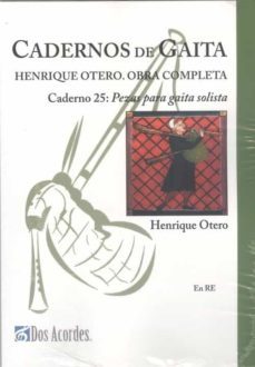 cadernos de gaita 25: henrique otero: obra completa: pezas para gaita solista-aa ww-9790801244697