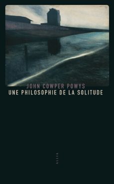 une philosophie de la solitude (ebook)-john cowper powys-9791030412697