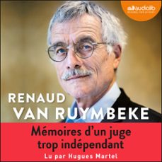 memoires d'un juge trop independant (audiolibro)-renaud van ruymbeke-9791035407797