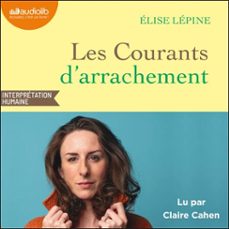 les courants d'arrachement-elise lepine-9791035423797