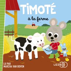 timote a la ferme (audiolibro)-emmanuelle massonaud-melanie combes-9791036621697