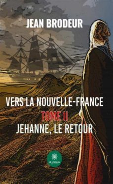 vers la nouvelle-france - tome 2 (ebook)-9791037750297
