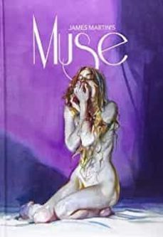 james martin  muse: an exploration of the female form-james martin-9791096315697