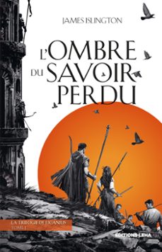 l'ombre du savoir perdu (ebook)-james islington-9791097270797