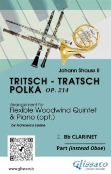 2.bb clarinet (instead oboe) part of "tritsch - tratsch polka" for flexible woodwind quintet and opt.piano (ebook)-9791220874397