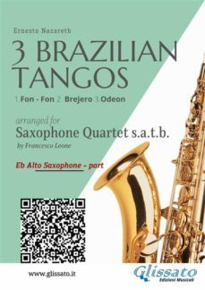 alto sax: 3 brazilian tangos for saxophone quartet (ebook)-9791221300697