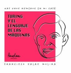 turing y el lenguaje de las maquinas (ebook)-francisco salas molina-9791222033297
