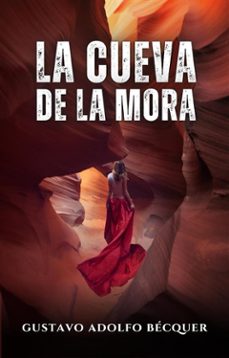 la cueva de la mora (ebook)-gustavo adolfo becquer-9791222086897