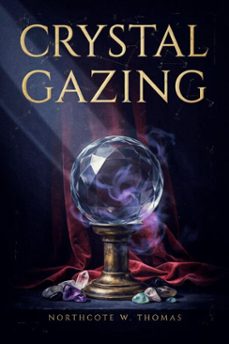 crystal gazing-northcote w.-9791222612997