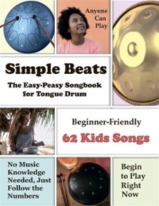 simple beats the easy-peasy songbook for tongue drum: beginner-friendly 62 kids (ebook)-9791223048597