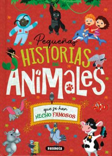 pequeñas historias de animales que se han hecho famosos-jorge montoro-9791370342197