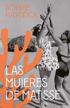 las mujeres de matisse-sophie haydock-9791387595197