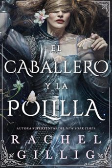 el caballero y la polilla-rachel gillig-9791387711597
