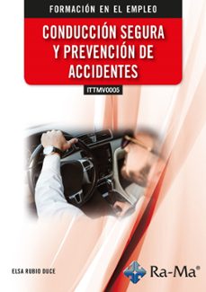 (ittmv0005) conduccion segura y prevencion de accidentes-elsa rubio duce-9791387764197