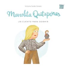 manolita quitapenas-victoria gaido cerezo-9791387821197