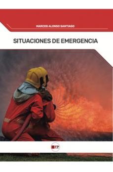 situaciones de emergencia-marcos alonso santiago-9791387965297