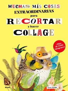 muchas más cosas extraordinarias para recortar y hacer collage-valerie trouet-9791388023897