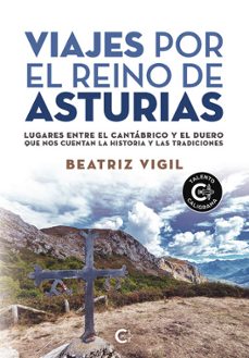 viajes por el reino de asturias-beatriz vigil-9791388039997