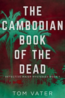 the cambodian book of the dead (ebook)-tom vater-9798201459697