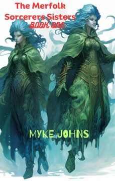 the merfolk sorcerers sisters-myke johns-9798215560297