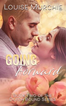 going forward (ebook)-louise murchie-9798223888697