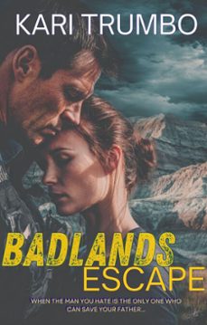 badlands escape (ebook)-kari trumbo-9798233126697