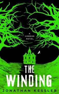 the winding (ebook)-jonathan kessler-9798233805097