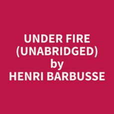 under fire (unabridged) (audiolibro)-9798330016297