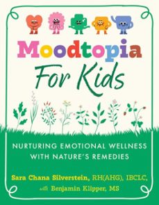 moodtopia for kids (ebook)-sara chana silverstein-benjamin klipper-9798888500897