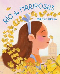 rio de mariposas (ebook)-mirelle ortega-9798890980397