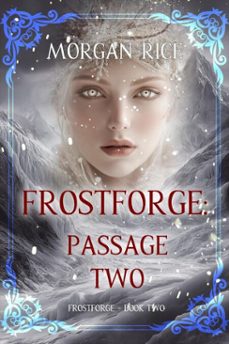 frostforge: passage two (book two of the frostforge series) (ebook)-morgan rice-9798894823997