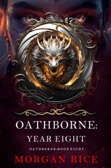 oathborne: year eight (book 8 of the oathborne series) (ebook)-morgan rice-9798894826097