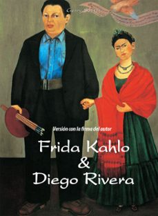 frida kahlo &amp; diego rivera. version con la firma del autor (ebook)-gerry souter-9798899561597