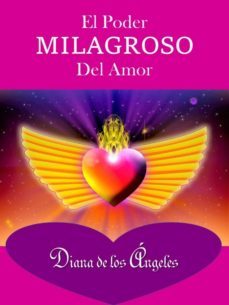 el poder milagroso del amor (ebook)-diana de los angeles-cdlap00007297