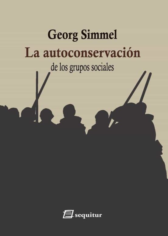 Portada de LA AUTOCONSERVACION DE LOS GRUPOS SOCIALES