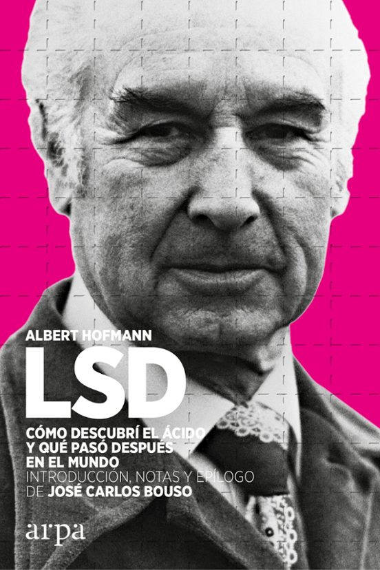 Portada de LSD  COMO DESCUBRI EL ACIDO Y QUE PASO DESPUES EN EL MUNDO