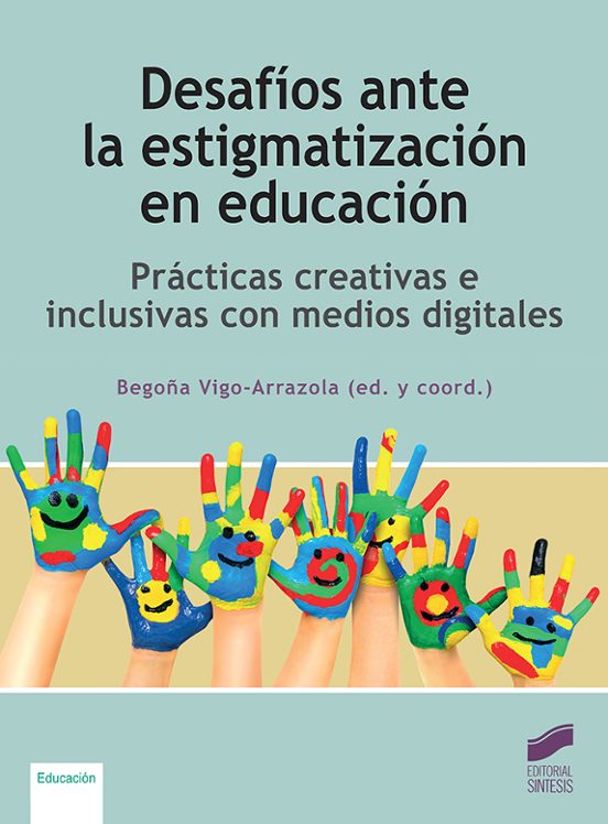 Portada Desafíos ante la estigmatización en educación : prácticas creativas e inclusivas con medios digitales 