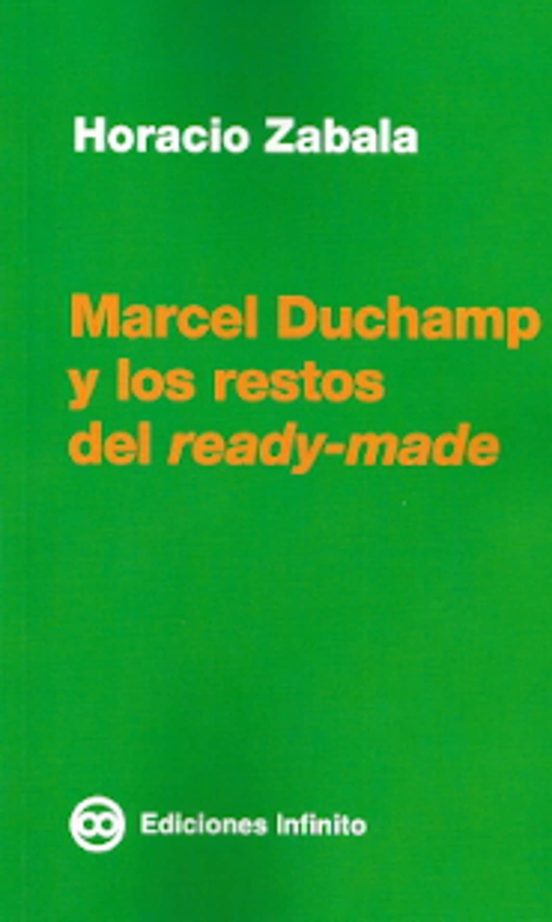 Portada de MARCEL DUCHAMP Y LOS RESTOS DEL READY-MADE