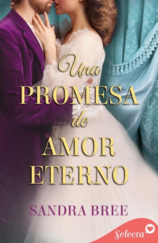 Unan promesa de amor eterno - Sandra Bree (Rom) 9788410341357