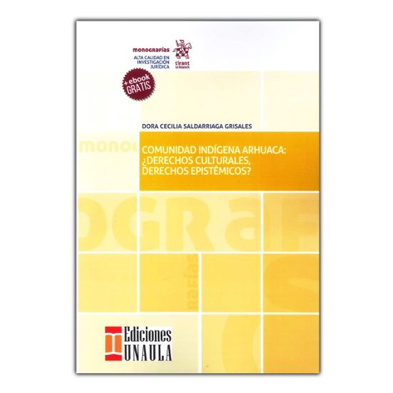 Portada de Comunidad indígena Arhuaca: ¿Derechos culturales, derechos epistémicos?