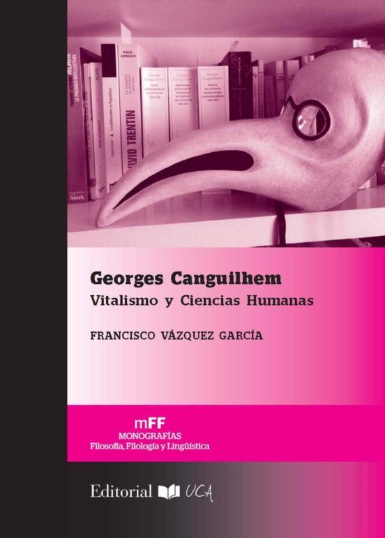 GEORGES CANGUILHEM de Vázquez García, Francisco (UCA.  EDITORIAL UNIVERSIDAD DE CADIZ) portada