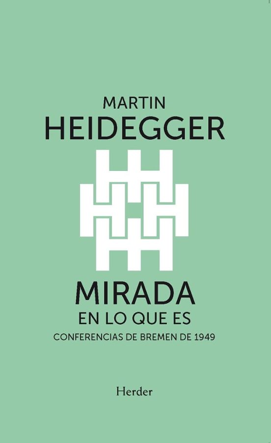 Mirada en lo que es. Conferencias de Bremen de 1949 Book Cover