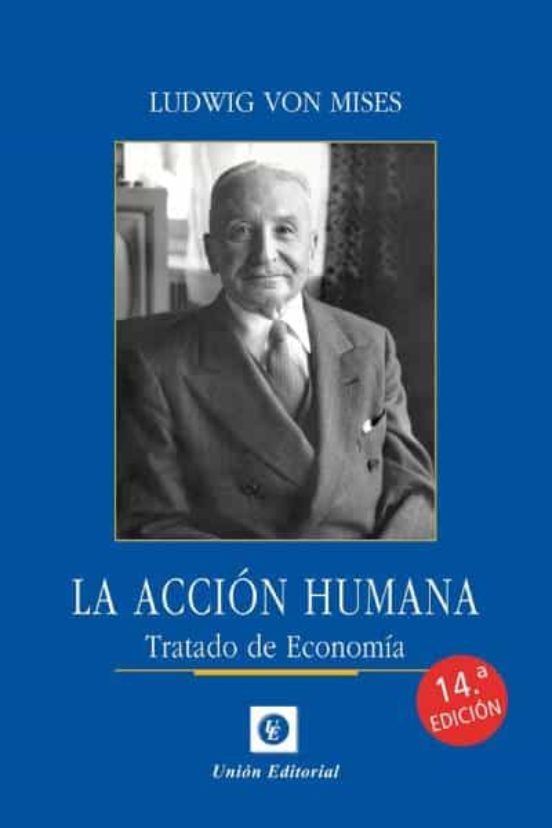 Portada de La Acción Humana (14ª Edición)***